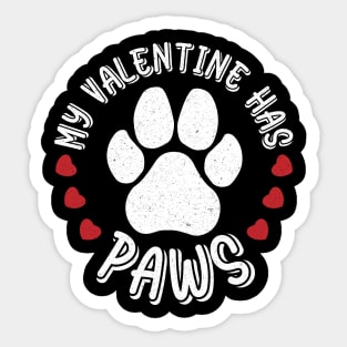 My Valentine Has Paws Animal Lover Sticker